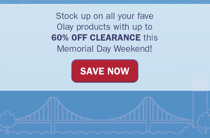 Stock up on all your fave Olay products with up to 60% off clearance during our Memorial Day sale! But hurry, offer valid while supplies last. Save Now