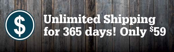 Unlimited Shipping for 365 days! Only $59