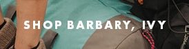 SHOP BARBARY, IVY