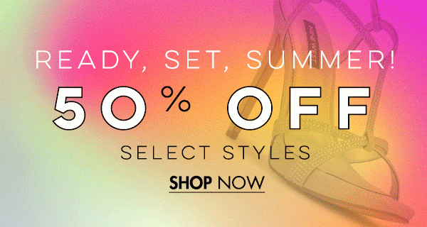 50% OFF Select Styles