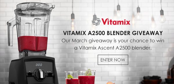 Vitamix A2500 Blender Giveaway