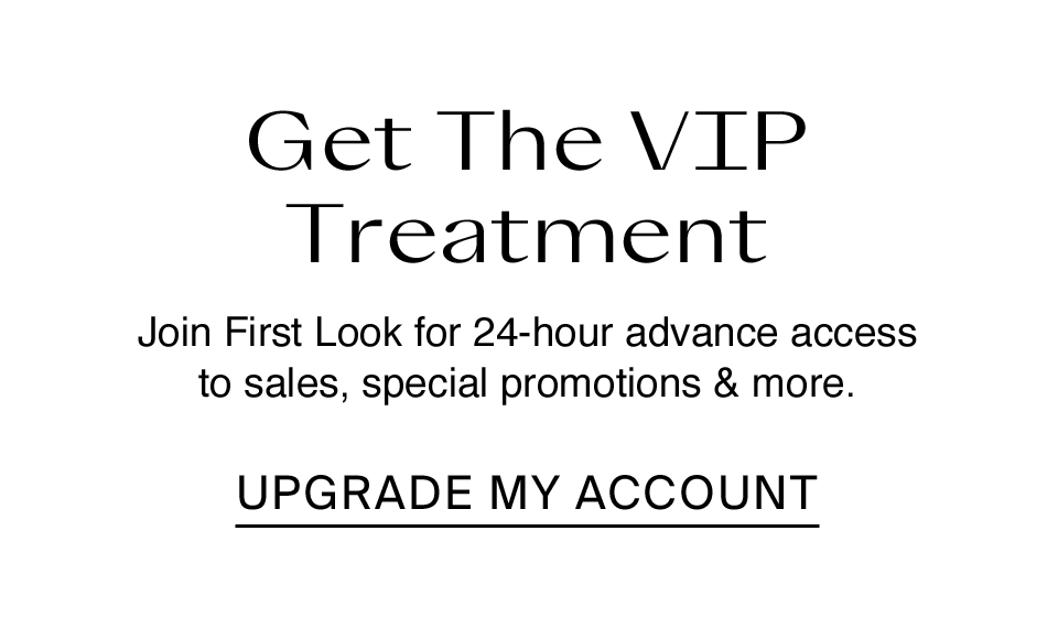 Get The VIP Treatment