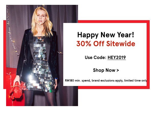 30% Off Sitewide with code HEY2019