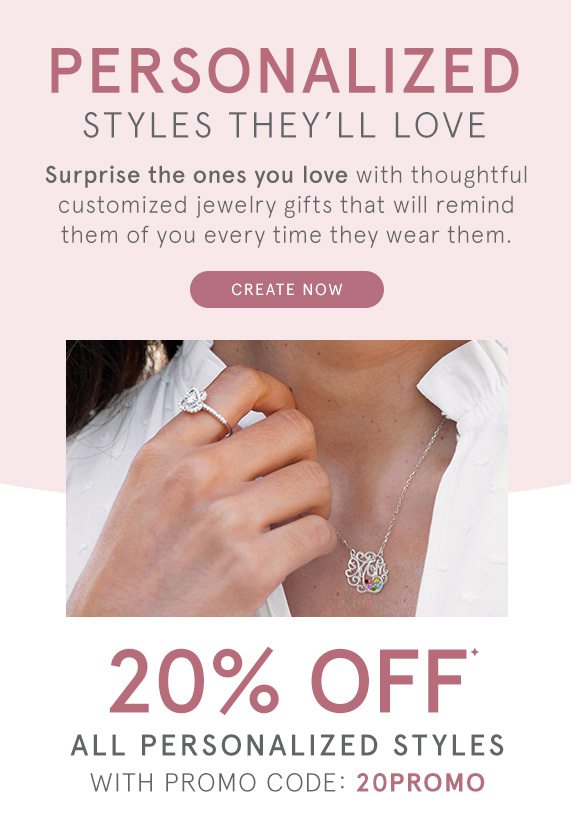 20% Off All Personalized Styles with Promo Code 20PROMO