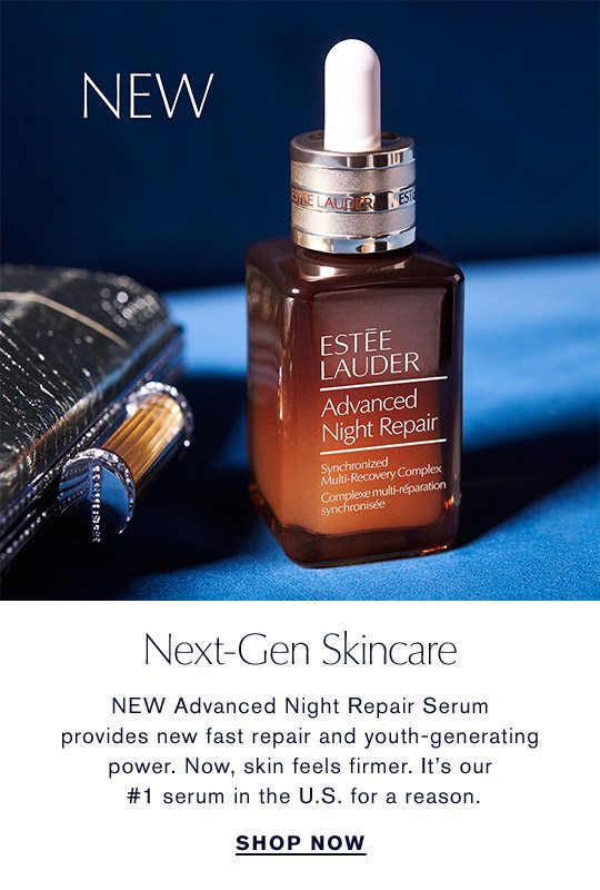 Next-Gen Skincare | NEW Advanced Night Repair Serum provides new fast repair and youth-generating power. Now, skin feels firmer. It’s our #1 serum in the U.S. for a reason. | Shop Now. 