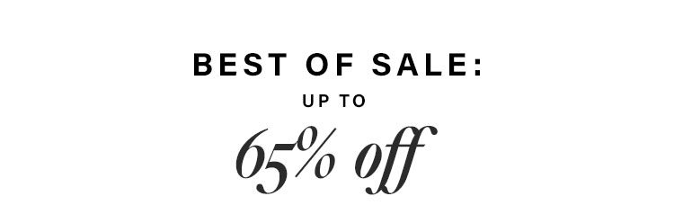 Best of Sale: Up to 65% off