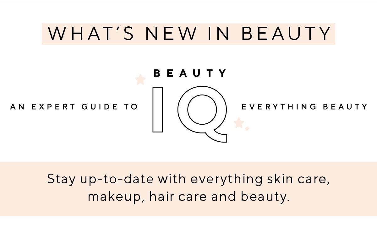 What's new in Beauty IQ