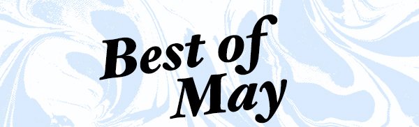 BEST OF MAY