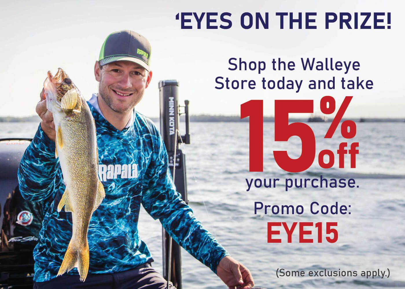 Shop the Walleye Store today and take 15% off your purchase.