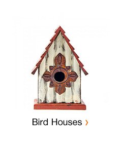 BIRD HOUSES