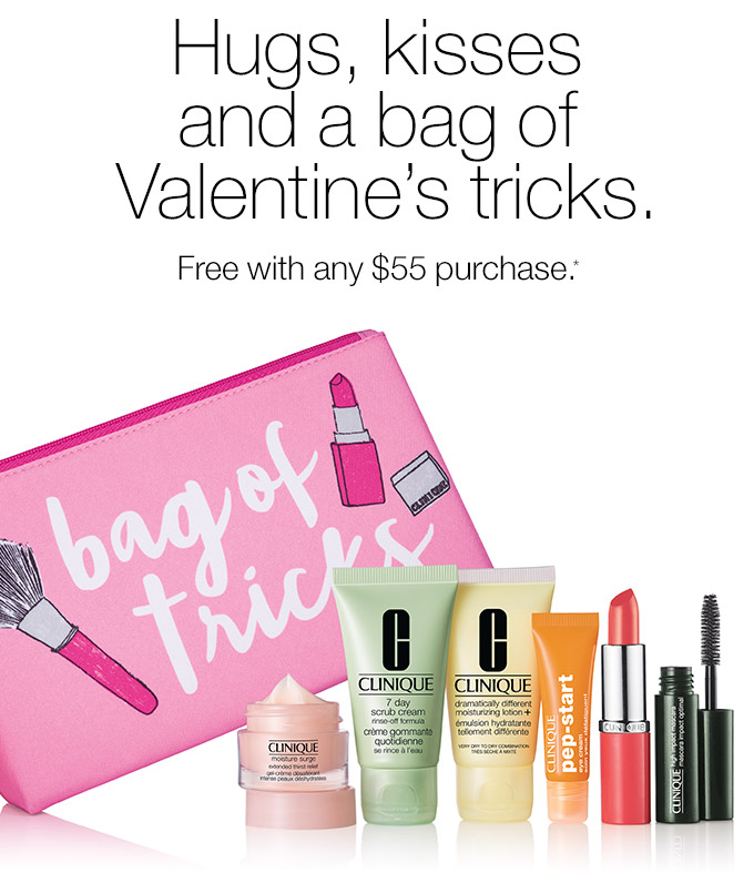 Hugs, kisses and a bag of Valentine’s tricks. Free with any $55 purchase.* Lightweight skin-plumper. Our #1 moisturizer. Gentle skin polisher. Instantly perks up eyes. Long-wear formula in Runway Coral. Kicks up lash drama.