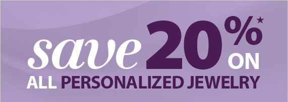 Save 20% on ALL Personalized Jewelry