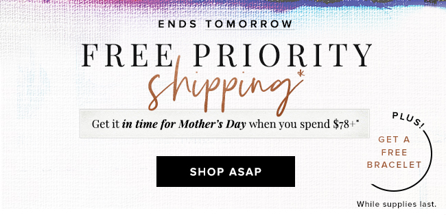 Get it in time for Mother's Day with Free Priority Shipping when you spend $78 or more.