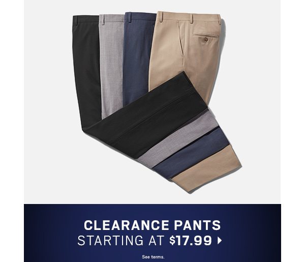 Clearance Pants starting at $17.99