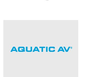 Aquatic AV