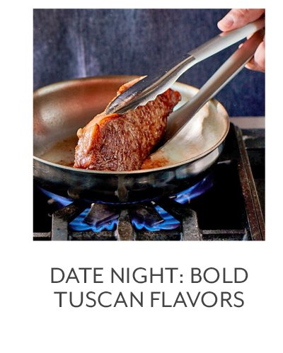 Class: Date Night • Bold Tuscan Flavors