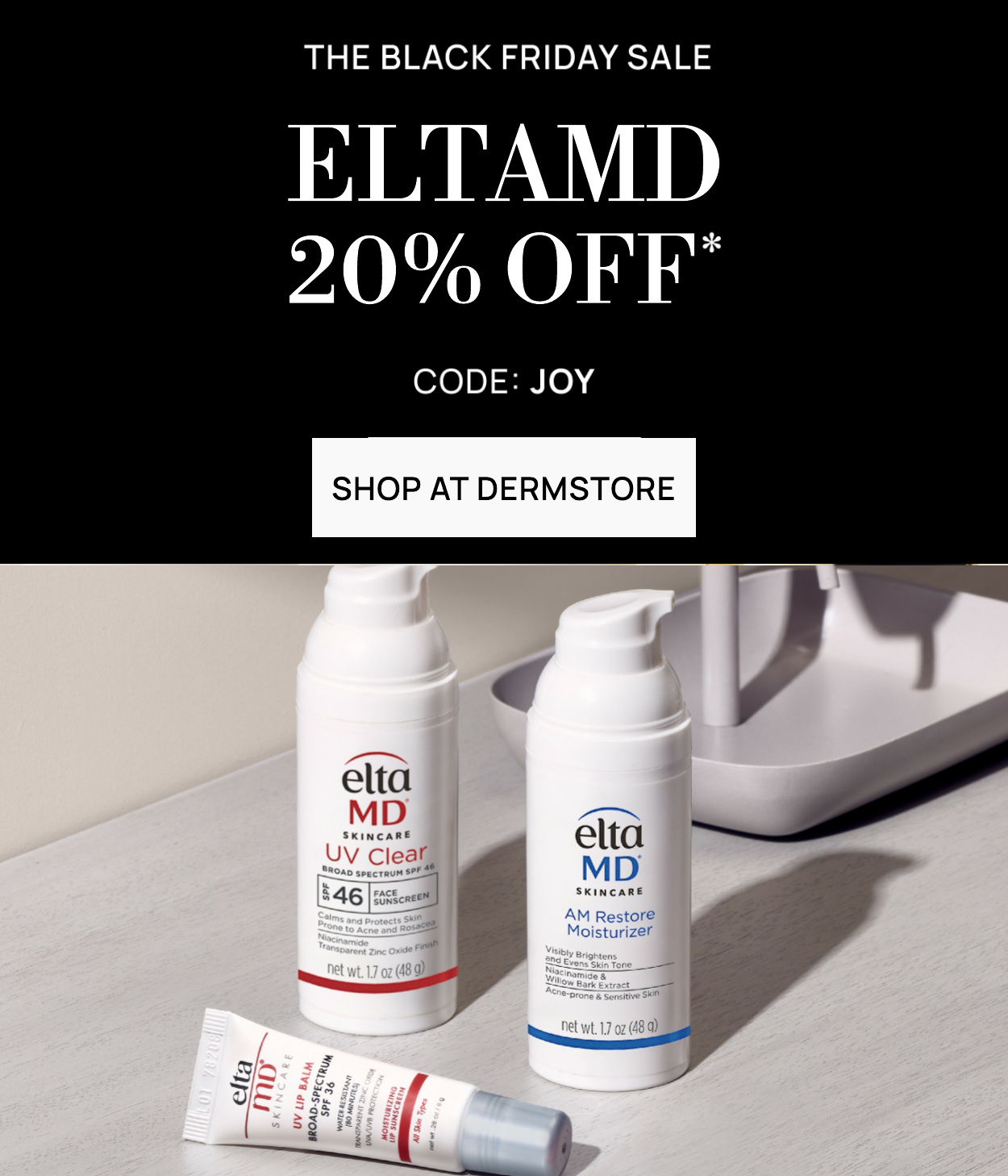 EltaMD 20% off with code: JOY