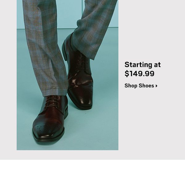 Starting at $149.99 Shop Shoes>