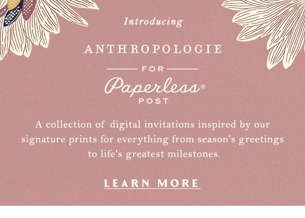 Anthropologie for Paperless Post.