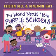 Book | The World Needs More Purple Schools By Kristen Bell.