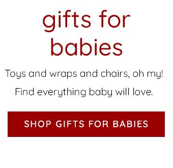 GIFTS FOR BABIES