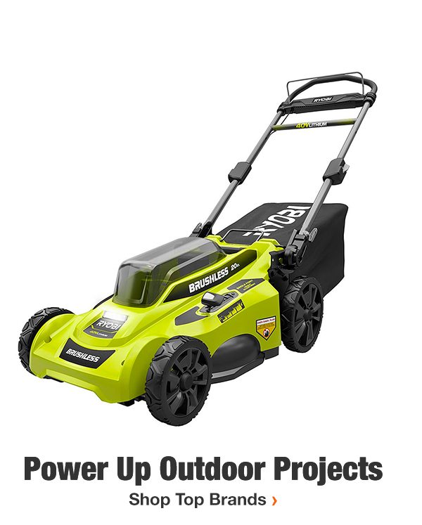 Power Up Outdoor Projects Shop Top Brands
