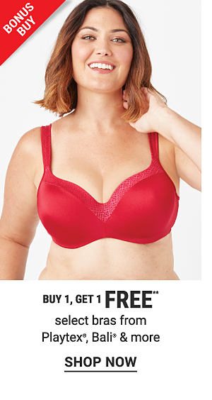 Bonus Buy - Buy 1, get 1 FREE** select bras from Playtex®, Bali® & more. Shop Now.