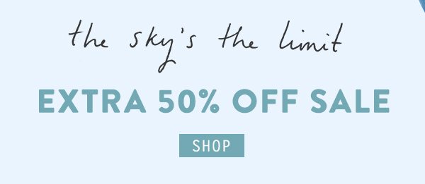 Shop an extra 50% off sale items.