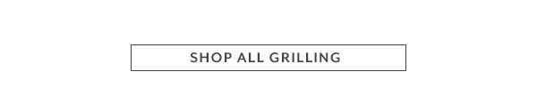 Shop All Grilling