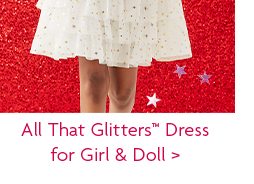 All That Glitters™ Dress for Girl & Doll