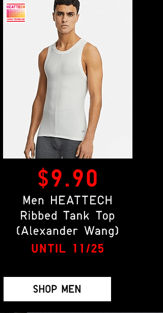 $9.90 MEN HEATTECH RIBBED TANK TOP (ALEXANDER WANG) - SHOP MEN