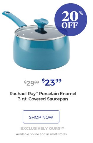 Rachael Ray™ Porcelain Enamel 3 qt. Covered Saucepan | $23.99 | 20% off | shop now | exclusively ours SM | Available online and in most stores.