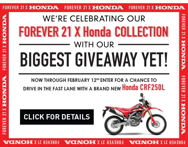 Forever 21 X Honda Giveaway | Click for details