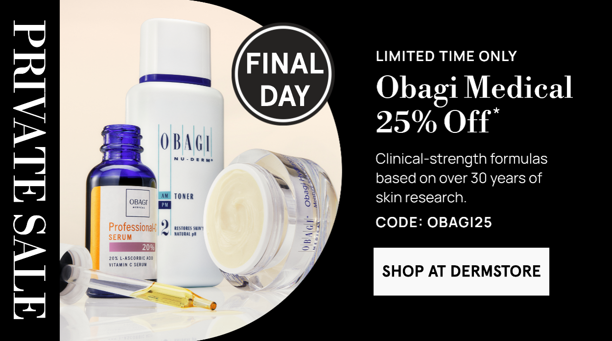 25% Obagi Medical code OBAGI25 Shop at Dermstore