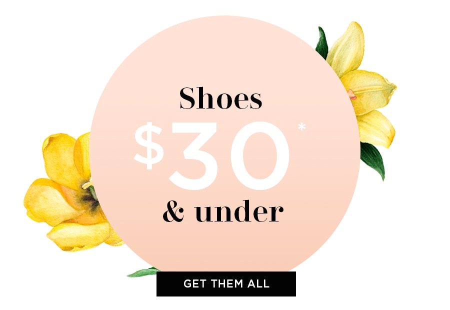 Shop Shoes $30 & under