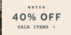 Shop up to 40% off select styles.