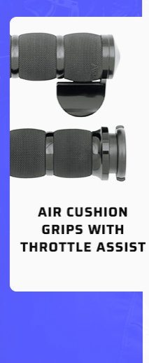 Air Cushion Grips with Throttle Assist