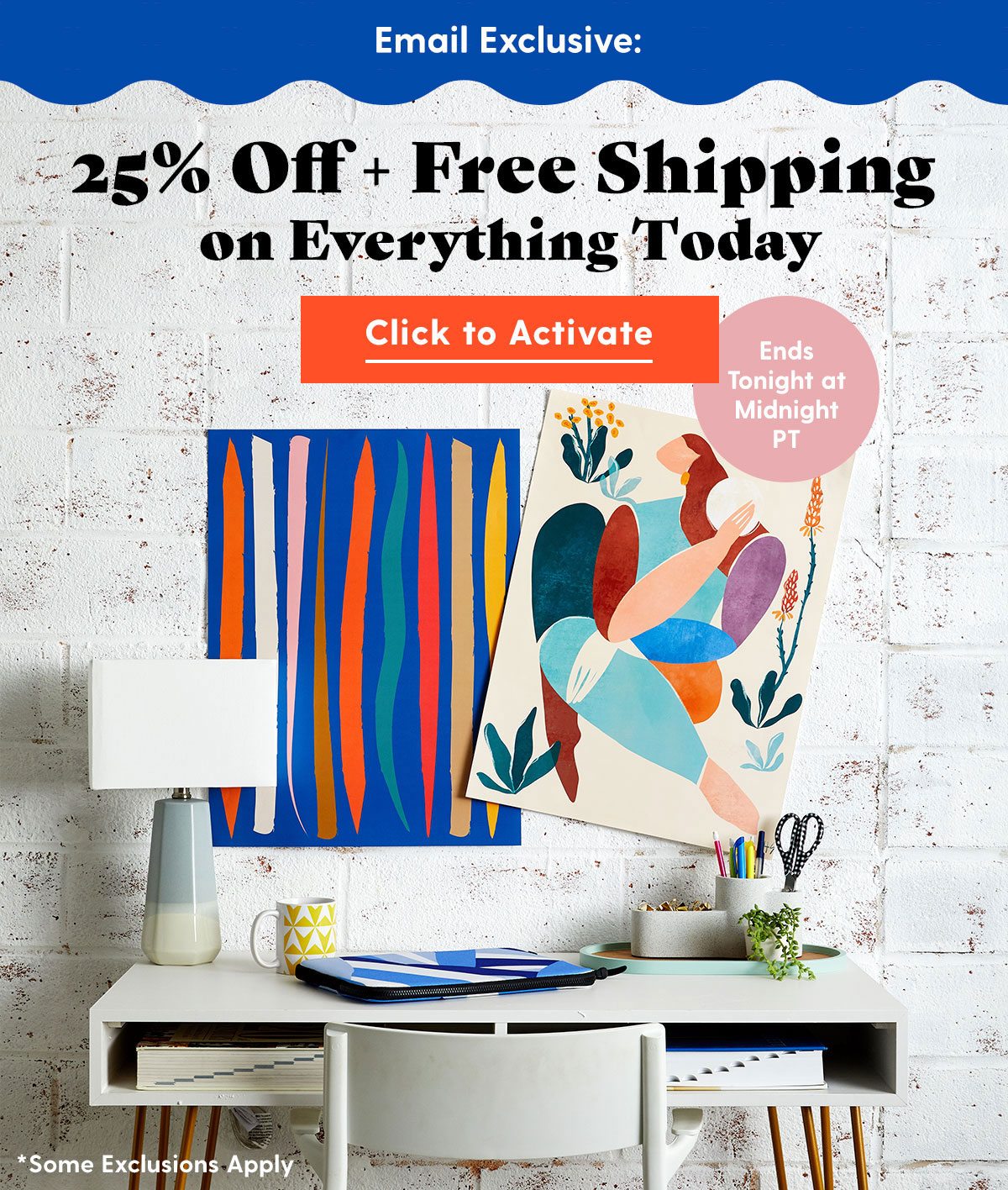 25% Off + Free Shipping Everything Today 