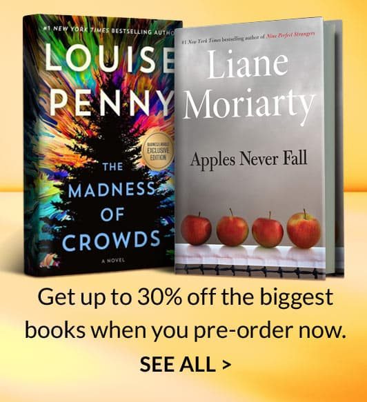 Get up to 30% off the biggest books when you pre-order now. | SEE ALL
