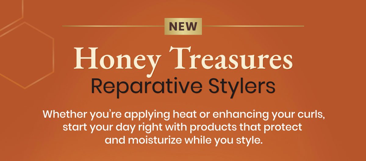 NEW! Honey Treasures Reparative Stylers