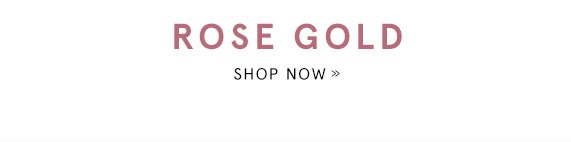 Shop Rose Gold