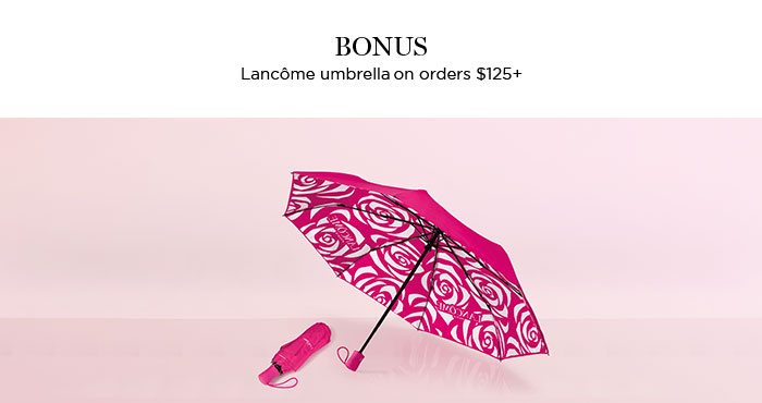 Bonus - Lancôme Umbrella On Orders $125 Plus