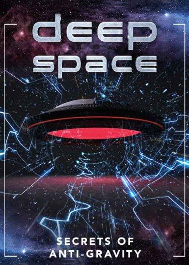 Deep Space | Secrets of Anti-Gravity