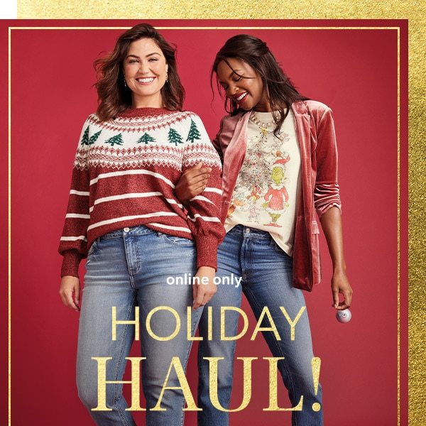 Online only. Holiday haul! Models wearing maurices clothing.
