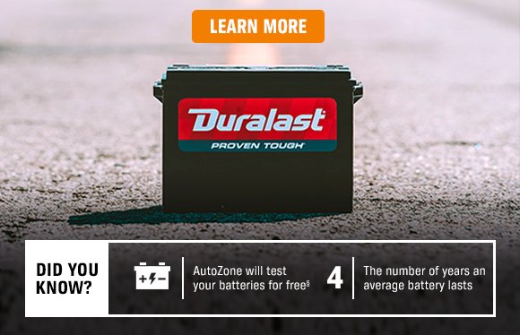 Learn More - Did You Know? - AutoZone will test your batteries for free - 4 - The number of years an average battery last