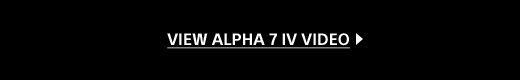 VIEW ALPHA 7 IV VIDEO