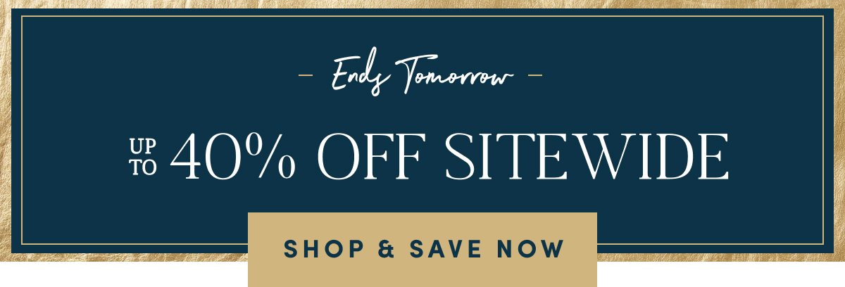 Up to 40 Percent Off Sitewide