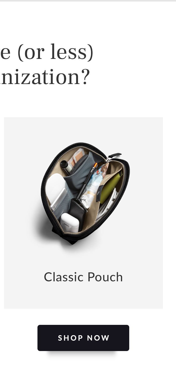 Classic Pouch, CTA: Shop Now