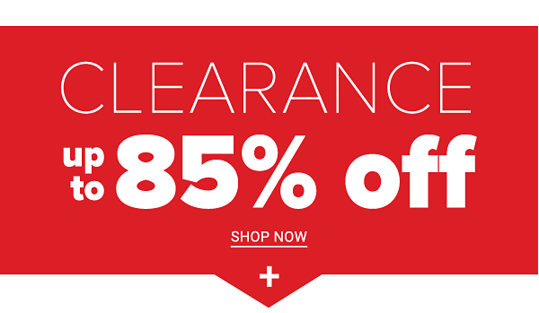 Clearance Up to 85% off - Shop Now