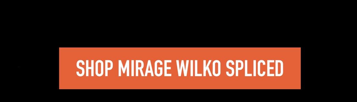 SHOP MIRAGE WILKO SPLICED